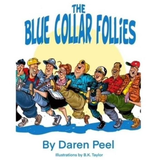 The Blue Collar Follies